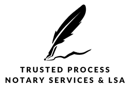 Trusted Process Notary Services & LSA